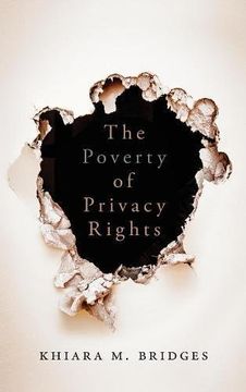 portada The Poverty of Privacy Rights (en Inglés)