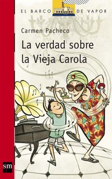 portada La Verdad Sobre la Vieja Carola (in Spanish)