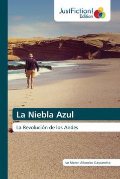 portada La Niebla Azul: La Revolución de los Andes