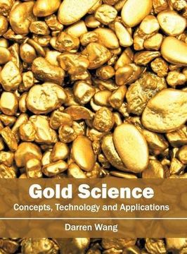 portada Gold Science: Concepts, Technology and Applications (en Inglés)