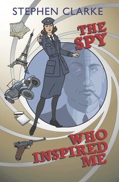 portada The Spy Who Inspired Me (en Inglés)