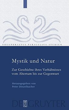 portada Mystik und Natur: Zur Geschichte Ihres Verhältnisses vom Altertum bis zur Gegenwart (en Alemán)