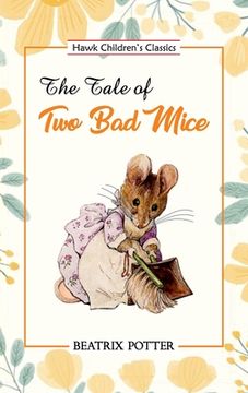 portada The Tale of Two Bad Mice (en Inglés)