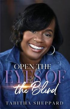 portada Open the Eyes of the Blind (in English)