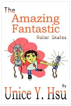 portada the amazing fantastic roller skates (en Inglés)