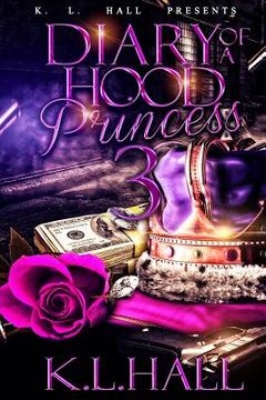 portada Diary of a Hood Princess 3 (en Inglés)