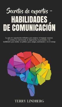 portada Secretos de Expertos - Habilidades de Comunicacion (in Spanish)