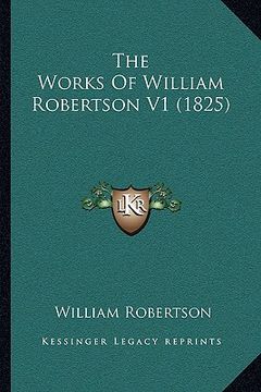 portada the works of william robertson v1 (1825) (in English)
