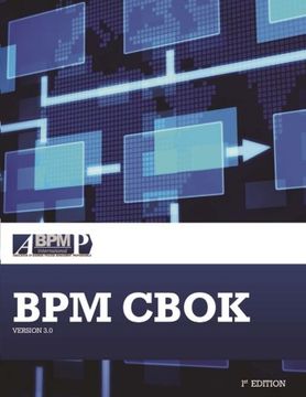 portada Bpm Cbok Version 3.0: Guide To The Business Process Management Common Body Of Knowledge (in English)
