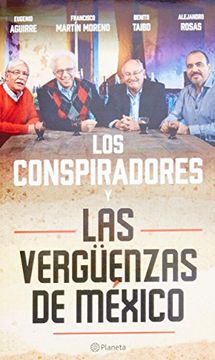 portada Los Conspiradores y las Vergüenzas de México