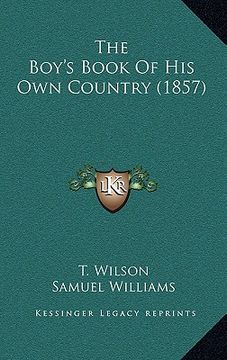 portada the boy's book of his own country (1857) (en Inglés)