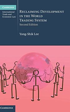 portada Reclaiming Development in the World Trading System (Cambridge International Trade and Economic Law) (en Inglés)