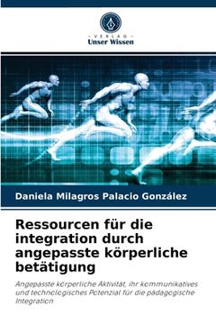 portada Ressourcen für die integration durch angepasste körperliche betätigung (in German)