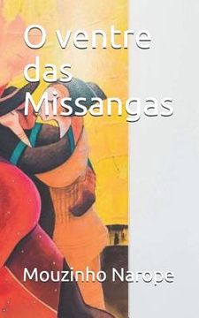 portada O Ventre Das Missangas (en Portugués)