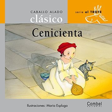 portada Cenicienta (Caballo Alado Clasicos-Al Trote) (in Spanish)