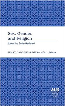 portada Sex, Gender, and Religion: Josephine Butler Revisited (American University Studies) (en Inglés)