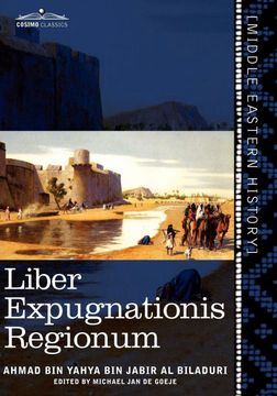 portada Liber Expugnationis Regionum: Quem e Codice Leidensi et Codice Musei Brittannici; (en Arabic)