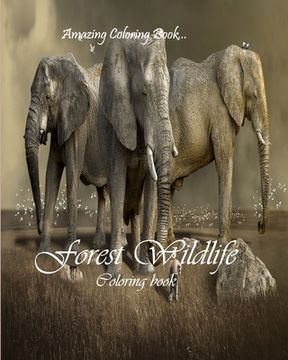 portada Forest Wildlife: Wildlife Coloring Book (en Inglés)