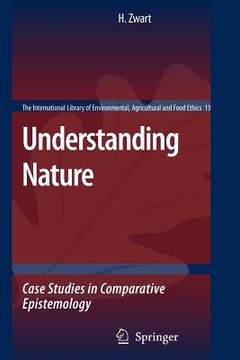 portada understanding nature: case studies in comparative epistemology (en Inglés)