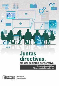 portada Juntas directivas, ejes del gobierno corporativo (in Spanish)