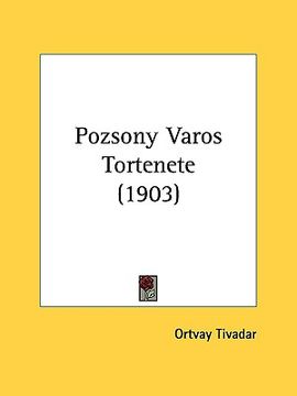 portada pozsony varos tortenete (1903) (en Inglés)