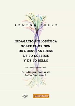portada Indagación Filosófica Sobre el Origen de Nuestras Ideas: De lo Sublime y de lo Bello (Filosofía - Neometrópolis) (in Spanish)