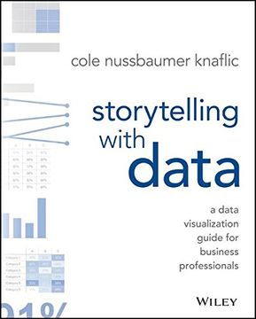 portada Storytelling With Data: A Data Visualization Guide for Business Professionals (in English)