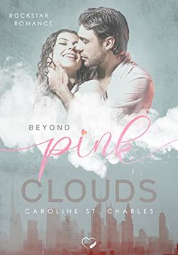 portada Beyond Pink Clouds: Rockstar Liebesroman (in German)