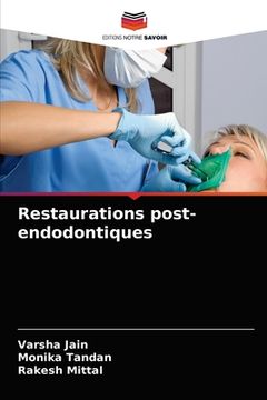 portada Restaurations post-endodontiques (en Francés)