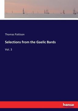 portada Selections from the Gaelic Bards: Vol. 3 (en Inglés)