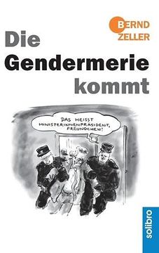 portada Die Gendermerie Kommt (Satte Tiere) (en Alemán)