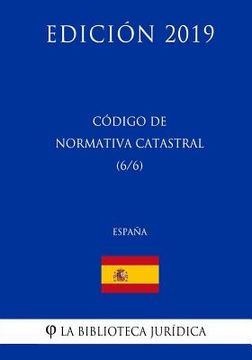 portada Código de Normativa Catastral (6/6) (España) (Edición 2019)