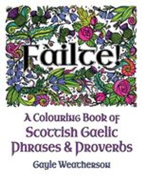 portada Fàilte! A Colouring Book of Scottish Gaelic Phrases & Proverbs (in English)