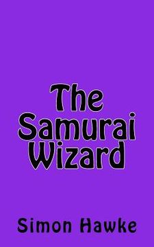 portada The Samurai Wizard (en Inglés)