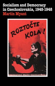 portada Socialism and Democracy in Czechoslovakia: 1945-1948 (Cambridge Russian, Soviet and Post-Soviet Studies) (en Inglés)