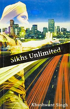 portada Sikhs Unlimited a Travelogue From Delhi to los Angeles via London