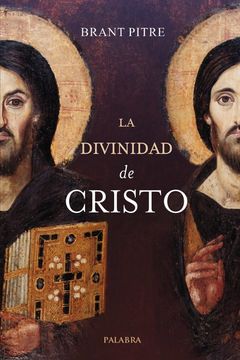 portada La divinidad de Cristo