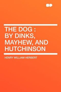 portada the dog: by dinks, mayhew, and hutchinson