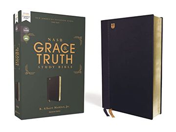 portada Nasb, the Grace and Truth Study Bible, Leathersoft, Navy, red Letter, 1995 Text, Comfort Print: New American Standard Bible, Navy, red Letter, 1995 Text, Comfort Print (en Inglés)