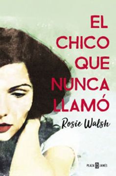 portada El Chico que Nunca Llamó (in Spanish)