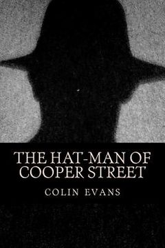 portada The hat-man of Cooper Street: and associated tales (en Inglés)