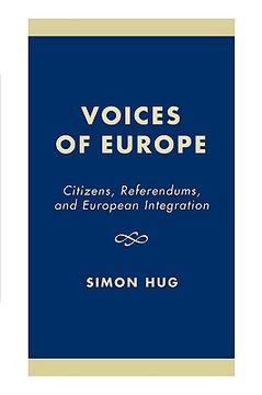 portada voices of europe: citizens, referendums, and european integration (en Inglés)