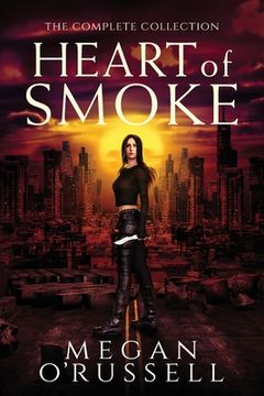 portada Heart of Smoke: The Complete Collection (en Inglés)