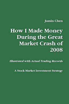 portada How i Made Money During the Great Market Crash of 2008 (in English)