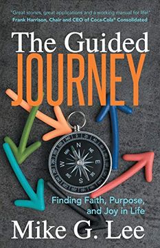 portada The Guided Journey: Finding Faith, Purpose, and joy in Life (en Inglés)