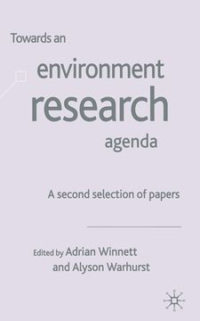 portada Towards an Environment Research Agenda: A Second Selection of Papers (en Inglés)