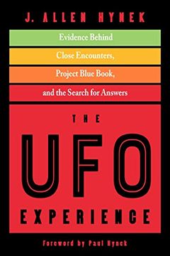 portada The ufo Experience: Evidence Behind Close Encounters, Project Blue Book, and the Search for Answers (en Inglés)