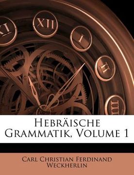 portada hebr ische grammatik, volume 1 (en Inglés)