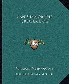 portada canis major the greater dog (in English)