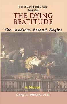 portada The Dying Beatitude: The Insidious Assault Begins